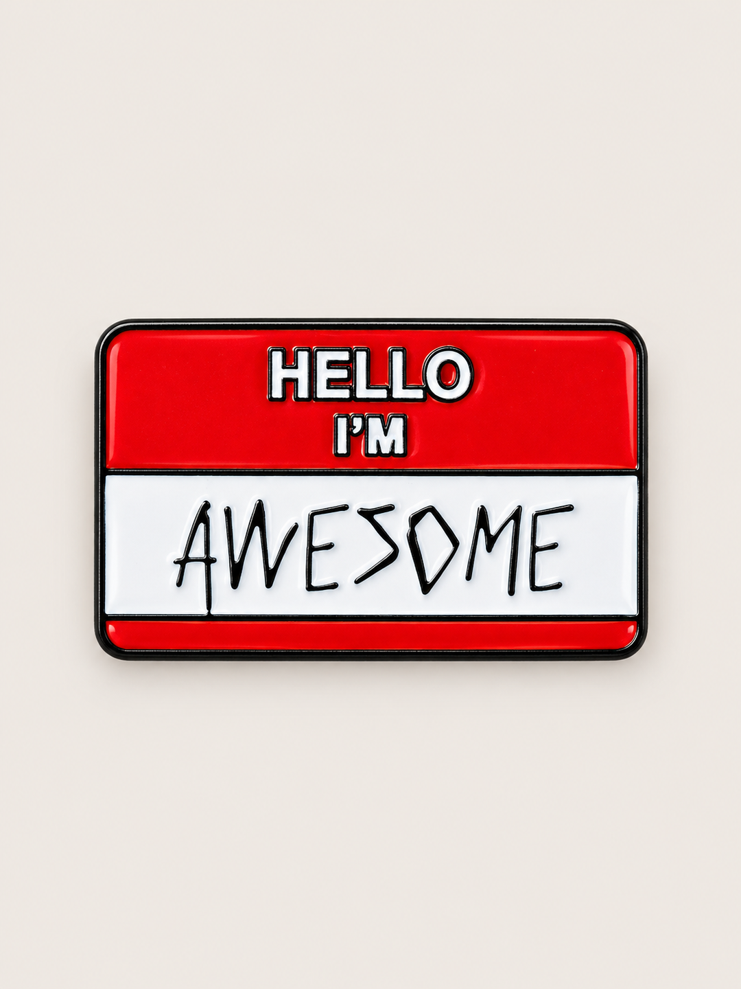 Hello I'm Awesome Name Tag Pin shown on a warm neutral background