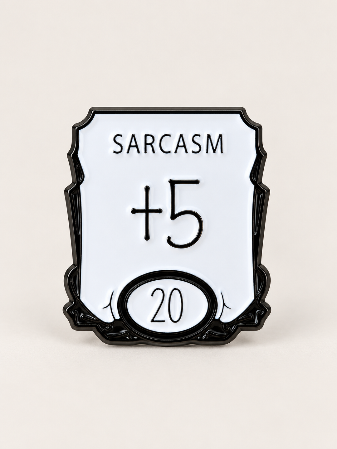 Sarcasm Plus Five D20 Pin shown on a warm neutral background