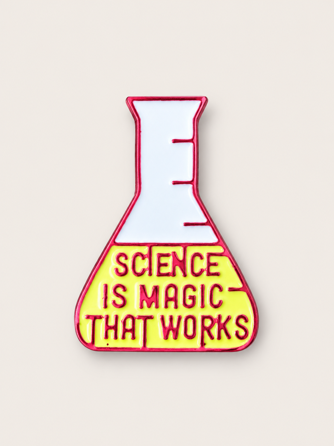 Science Is Magic That Works Flask Pin shown on a warm neutral background