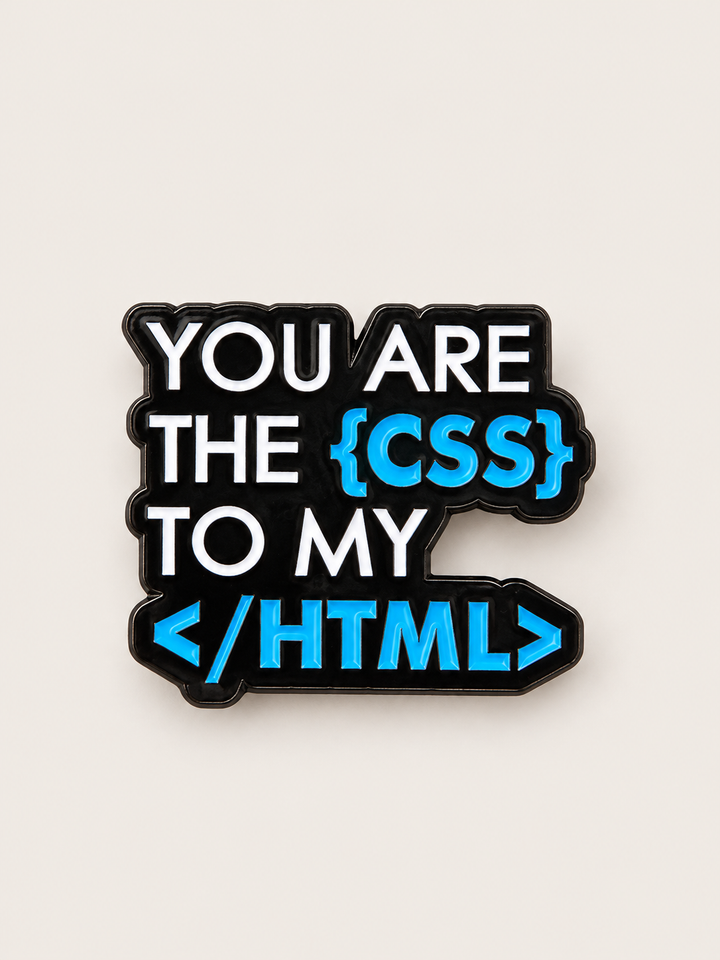 You Are the CSS to My HTML Pin shown on a warm neutral background