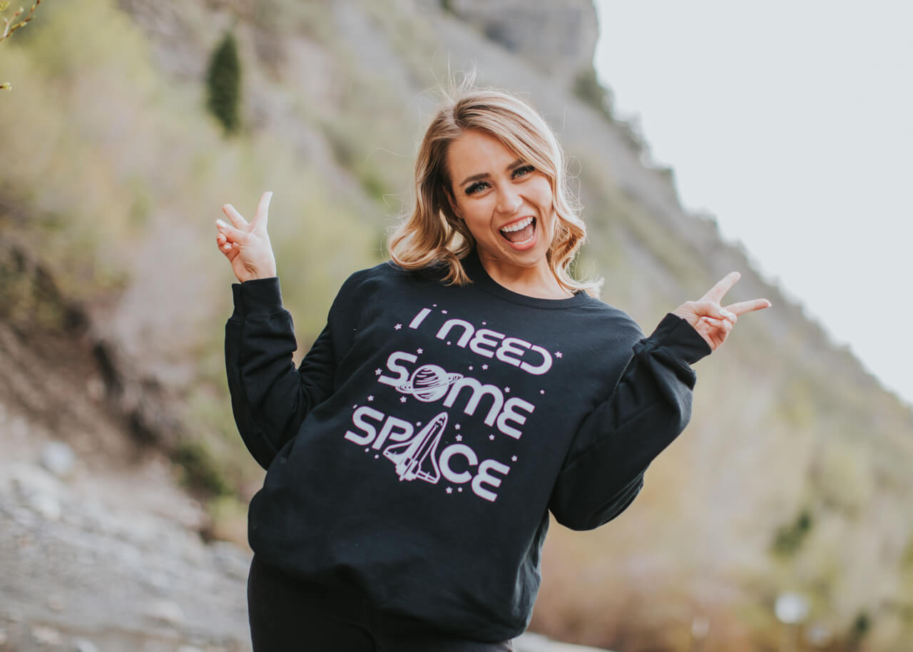 I Need Some Space Sweatshirt