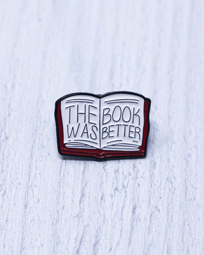Book Was Better Pin