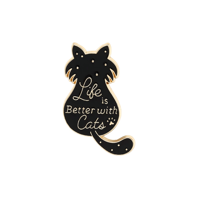 Life Is Better With Cats Pin